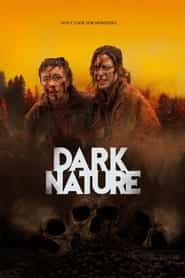 پوستر رسمی فیلم Dark Nature (2023)