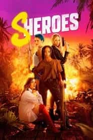 پوستر رسمی فیلم Sheroes (2023)