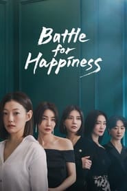 پوستر رسمی سریال Battle for Happiness (2023)