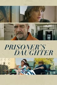 پوستر رسمی فیلم Prisoner's Daughter (2023)