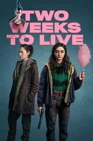 پوستر رسمی سریال Two Weeks to Live (2020)