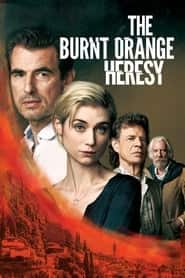 پوستر رسمی فیلم The Burnt Orange Heresy (2020)