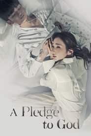 پوستر رسمی سریال A Pledge to God (2018)