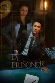 پوستر رسمی سریال Doctor Prisoner (2019)