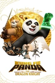 پوستر رسمی سریال Kung Fu Panda: The Dragon Knight (2022)