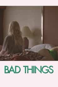 پوستر رسمی فیلم Bad Things (2023)