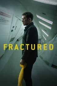 پوستر رسمی فیلم Fractured (2019)