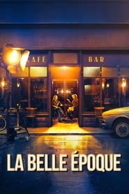 پوستر رسمی فیلم La Belle Époque (2019)