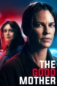پوستر رسمی فیلم The Good Mother (2023)