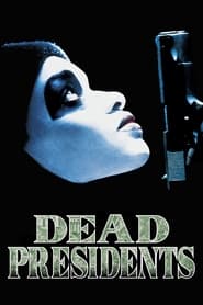 پوستر رسمی فیلم Dead Presidents (1995)