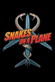 پوستر رسمی فیلم Snakes on a Plane (2006)