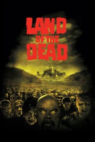 پوستر رسمی فیلم Land of the Dead (2005)
