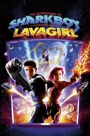 پوستر رسمی فیلم The Adventures of Sharkboy and Lavagirl (2005)