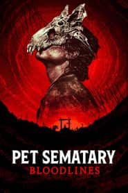 پوستر رسمی فیلم Pet Sematary: Bloodlines (2023)