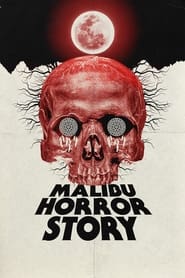 پوستر رسمی فیلم Malibu Horror Story (2023)