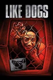 پوستر رسمی فیلم Like Dogs (2021)