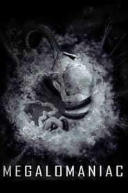 پوستر رسمی فیلم Megalomaniac (2023)