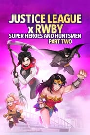 پوستر رسمی فیلم Justice League x RWBY: Super Heroes & Huntsmen, Part Two (2023)
