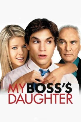 پوستر رسمی فیلم My Boss's Daughter (2003)