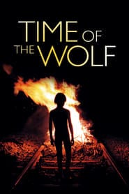 پوستر رسمی فیلم Time of the Wolf (2003)