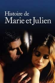پوستر رسمی فیلم The Story of Marie and Julien (2003)
