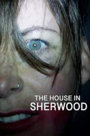 پوستر رسمی فیلم The House in Sherwood (2020)