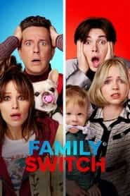 پوستر رسمی فیلم Family Switch (2023)
