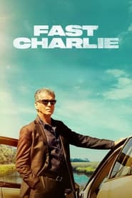 پوستر رسمی فیلم Fast Charlie (2023)