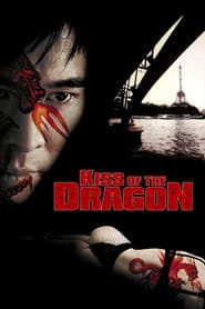 پوستر رسمی فیلم Kiss of the Dragon (2001)