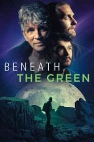 پوستر رسمی فیلم Beneath the Green (2023)