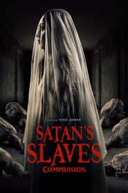 پوستر رسمی فیلم Satan's Slaves 2: Communion (2022)