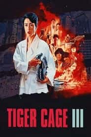 پوستر رسمی فیلم Tiger Cage III (1991)