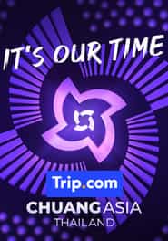 پوستر رسمی سریال CHUANG ASIA (2024)