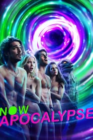 پوستر رسمی سریال Now Apocalypse (2019)