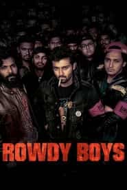 پوستر رسمی فیلم Rowdy Boys (2022)