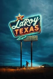 پوستر رسمی فیلم LaRoy, Texas (2024)