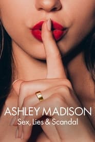 پوستر رسمی سریال Ashley Madison: Sex, Lies & Scandal (2024)