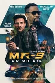 پوستر رسمی فیلم MR-9: Do or Die (2023)