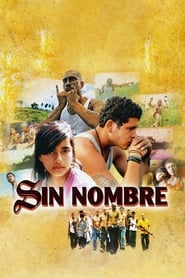 پوستر رسمی فیلم Sin Nombre (2009)