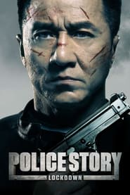 پوستر رسمی فیلم Police Story: Lockdown (2013)