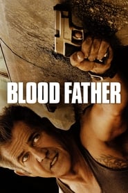 پوستر رسمی فیلم Blood Father (2016)