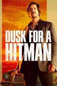 پوستر رسمی فیلم Dusk for a Hitman (2023)