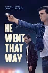 پوستر رسمی فیلم He Went That Way (2024)