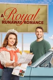 پوستر رسمی فیلم A Royal Runaway Romance (2022)