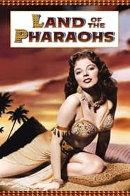 پوستر رسمی فیلم Land of the Pharaohs (1955)