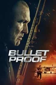 پوستر رسمی فیلم Bullet Proof (2022)