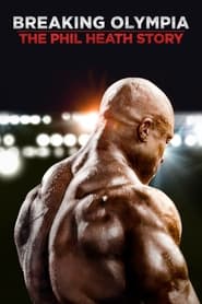 پوستر رسمی فیلم Breaking Olympia: The Phil Heath Story (2024)