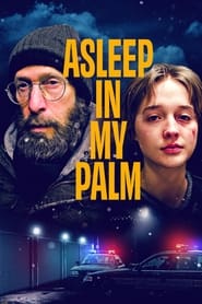 پوستر رسمی فیلم Asleep in My Palm (2024)