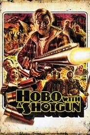 پوستر رسمی فیلم Hobo with a Shotgun (2011)