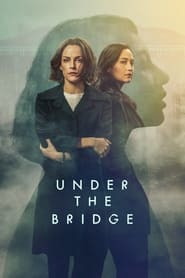 پوستر رسمی سریال Under the Bridge (2024)